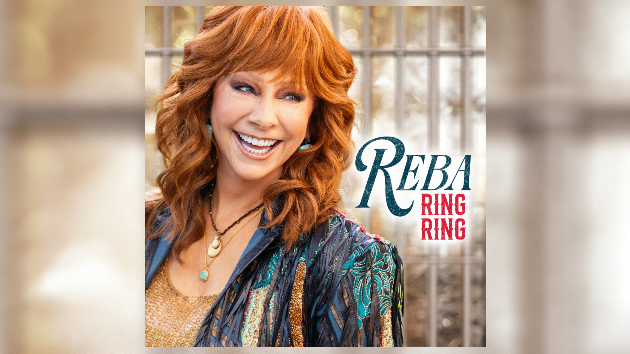 'Ring, Ring,' it's Reba on the line